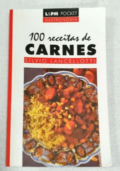 <a href="https://www.touchelivros.com.br/livro/100-receitas-de-carnes/">100 Receitas De Carnes - Sílvio Lancellotti</a>