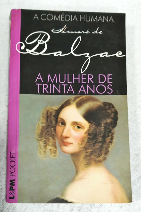 <a href="https://www.touchelivros.com.br/livro/a-mulher-de-trinta-anos-3/">A Mulher De Trinta Anos - Honoré de Balzac</a>
