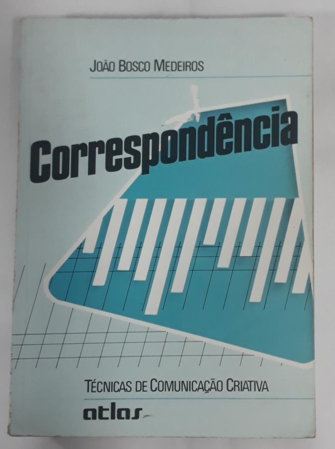 <a href="https://www.touchelivros.com.br/livro/correspondencia-2/">Correspondência - João Bosco Medeiros</a>