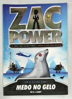 <a href="https://www.touchelivros.com.br/livro/zac-power-medo-no-gelo/">Zac Power – Medo No Gelo - H. I. Larry</a>