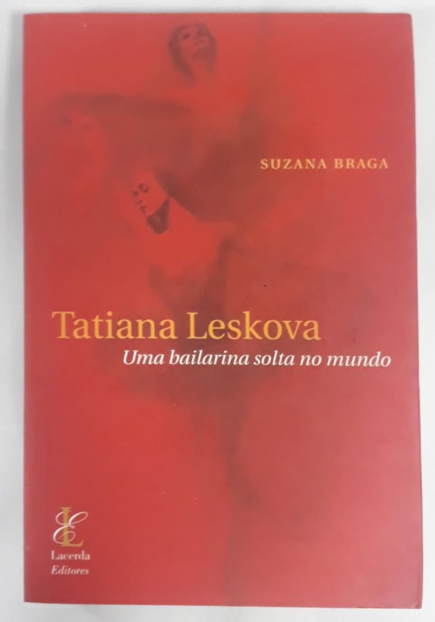 <a href="https://www.touchelivros.com.br/livro/tatiana-leskova-uma-bailarina/">Tatiana Leskova Uma Bailarina - Tatiana Leskova</a>