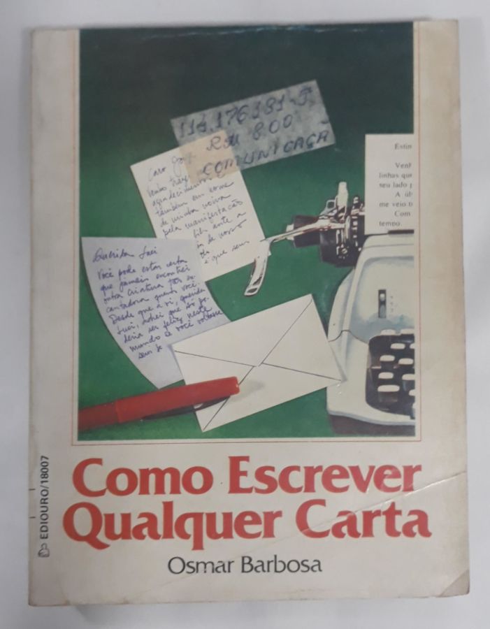 <a href="https://www.touchelivros.com.br/livro/como-escreve-qualquer-carta/">Como Escreve Qualquer Carta - Osmar Barbosa</a>
