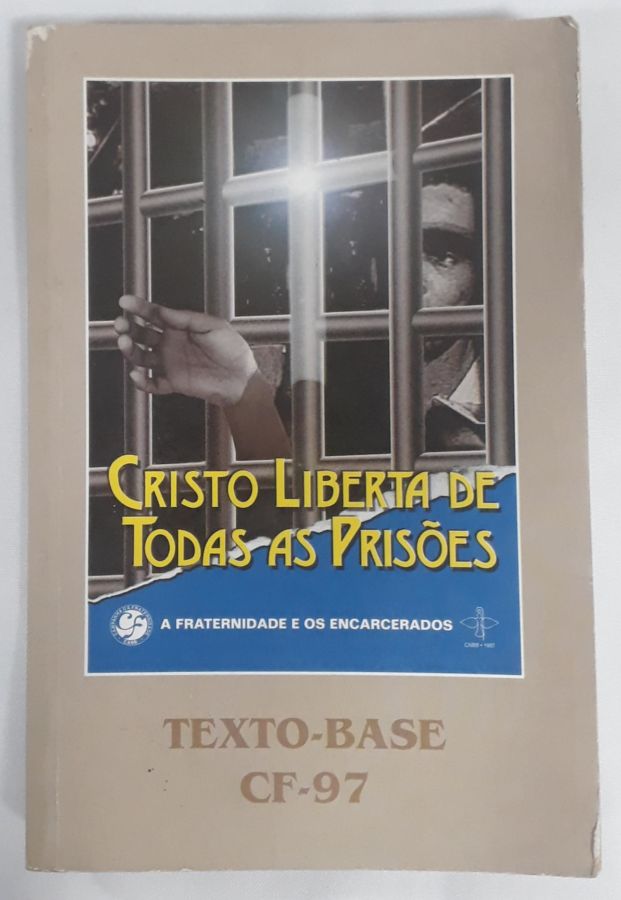<a href="https://www.touchelivros.com.br/livro/cristo-liberta-de-todas-as-prisoes/">Cristo Liberta De Todas As Prisões - Pe. Milton A. dos Santos</a>
