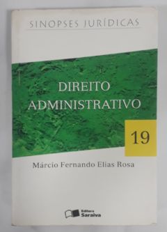 <a href="https://www.touchelivros.com.br/livro/direito-administrativo/">Direito Administrativo - Márcio Fernando Elias Rosa</a>