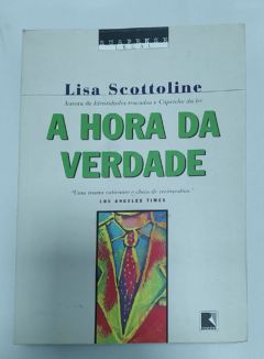 <a href="https://www.touchelivros.com.br/livro/a-hora-da-verdade-2/">A Hora Da Verdade - Lisa Scottoline</a>