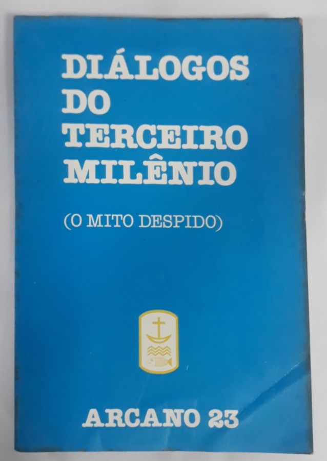 <a href="https://www.touchelivros.com.br/livro/dialogos-do-terceiro-milenio/">Diálogos Do Terceiro Milênio - Arcano 23</a>