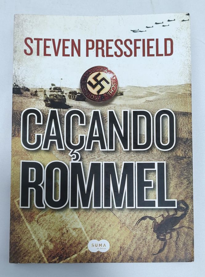 <a href="https://www.touchelivros.com.br/livro/cacando-rommel/">Caçando Rommel - Steven Pressfield</a>