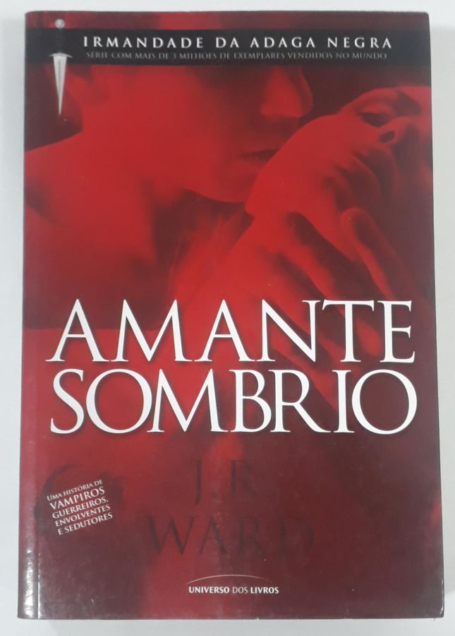 <a href="https://www.touchelivros.com.br/livro/amante-sombrio/">Amante Sombrio - J.R. Ward</a>