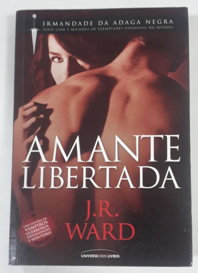 <a href="https://www.touchelivros.com.br/livro/amante-libertada/">Amante libertada - J.R. Ward</a>