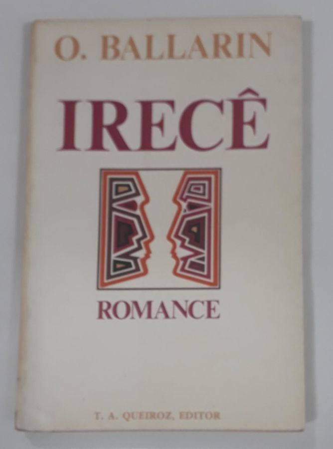 <a href="https://www.touchelivros.com.br/livro/irece/">Irece - O. Ballarin</a>