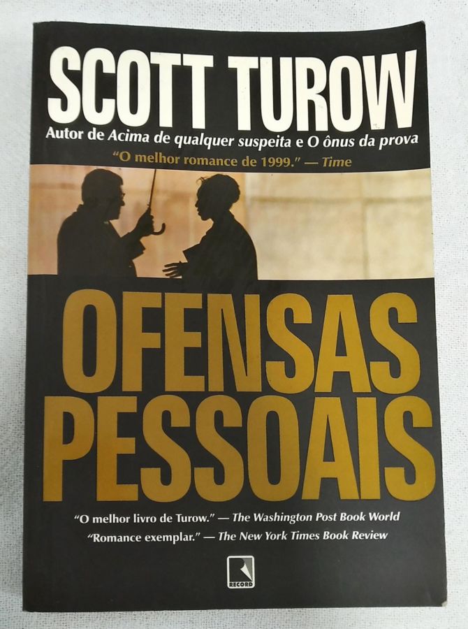 <a href="https://www.touchelivros.com.br/livro/ofensas-pessoais/">Ofensas Pessoais - Scott Turow</a>
