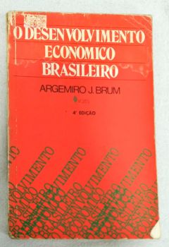 <a href="https://www.touchelivros.com.br/livro/desenvolvimento-economico-brasileiro/">Desenvolvimento Econômico Brasileiro - Argemiro J. Brum</a>