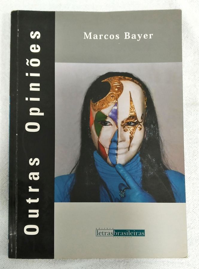 <a href="https://www.touchelivros.com.br/livro/outras-opnioes/">Outras Opiniões - Marcos Bayer</a>