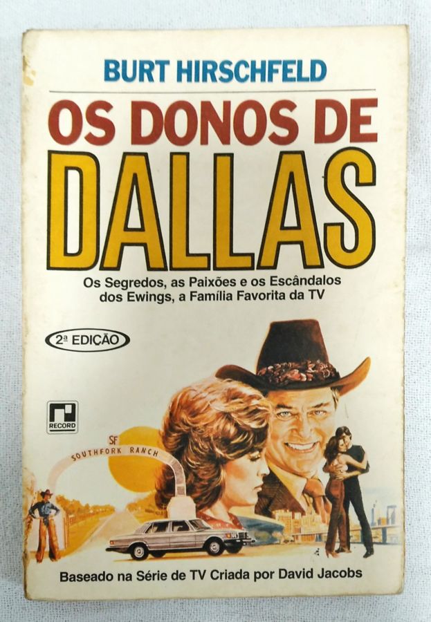 <a href="https://www.touchelivros.com.br/livro/os-donos-de-dallas/">Os Donos De Dallas - Burt Hirschfeld</a>