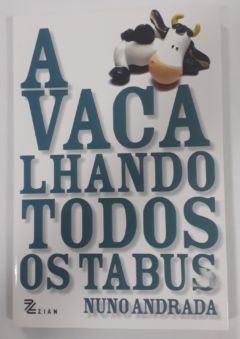 <a href="https://www.touchelivros.com.br/livro/avacalhando-todos-os-tabus/">Avacalhando Todos Os Tabus - Nuno Andrada</a>
