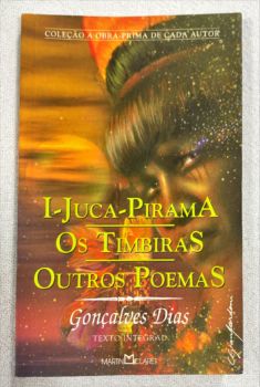 <a href="https://www.touchelivros.com.br/livro/i-juca-pirama-os-timbiras-e-outros-poemas/">I-Juca Pirama: Os Timbiras E Outros Poemas - Gonçalves Dias</a>