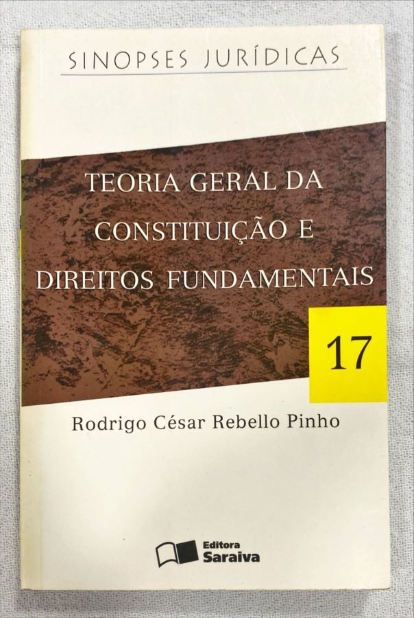 <a href="https://www.touchelivros.com.br/livro/teoria-geral-da-constituicao-e-direitos-fundamentais/">Teoria Geral da Constituição E Direitos Fundamentais - Rodrigo César Rebllo Pinho</a>