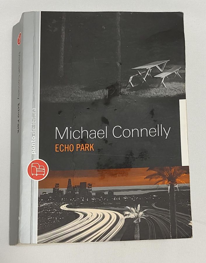 <a href="https://www.touchelivros.com.br/livro/echo-park/">Echo Park - Michael Connelly</a>