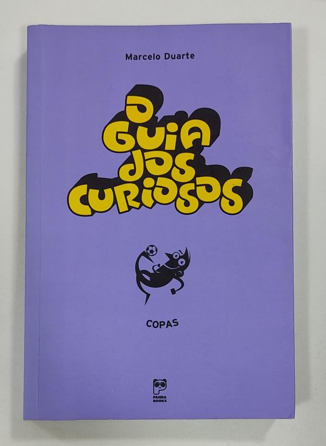 <a href="https://www.touchelivros.com.br/livro/o-guia-dos-curiosos-copas/">O Guia Dos Curiosos: Copas - Marcelo Duarte</a>
