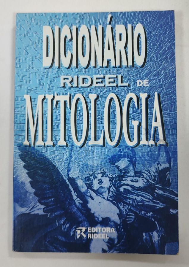 <a href="https://www.touchelivros.com.br/livro/dicionario-rideel-de-mitologia/">Dicionário Rideel De Mitologia - Nadia Julien</a>