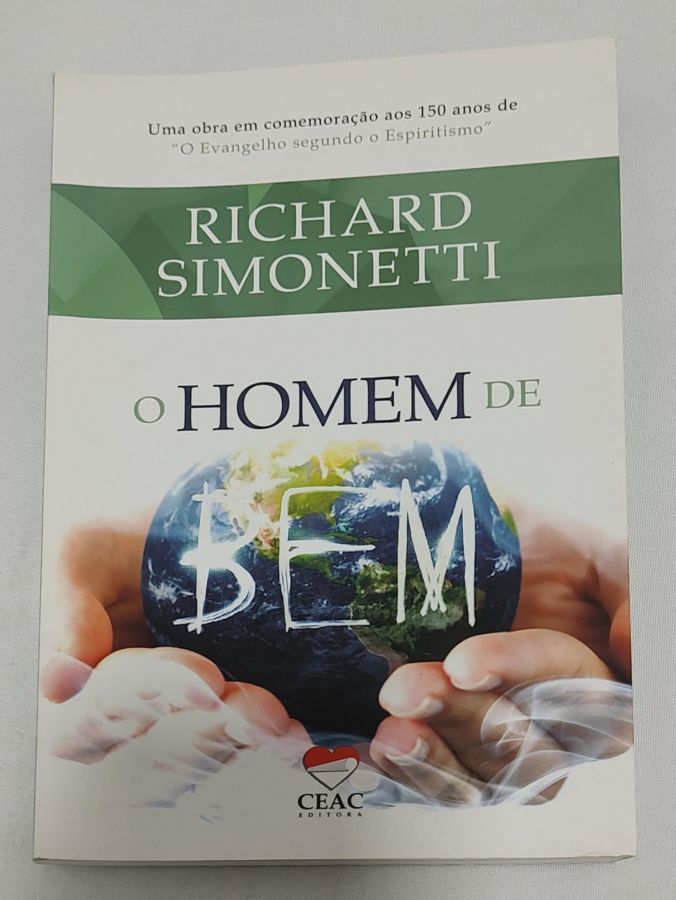<a href="https://www.touchelivros.com.br/livro/o-homem-de-bem/">O Homem De Bem - Richard Simonetti</a>