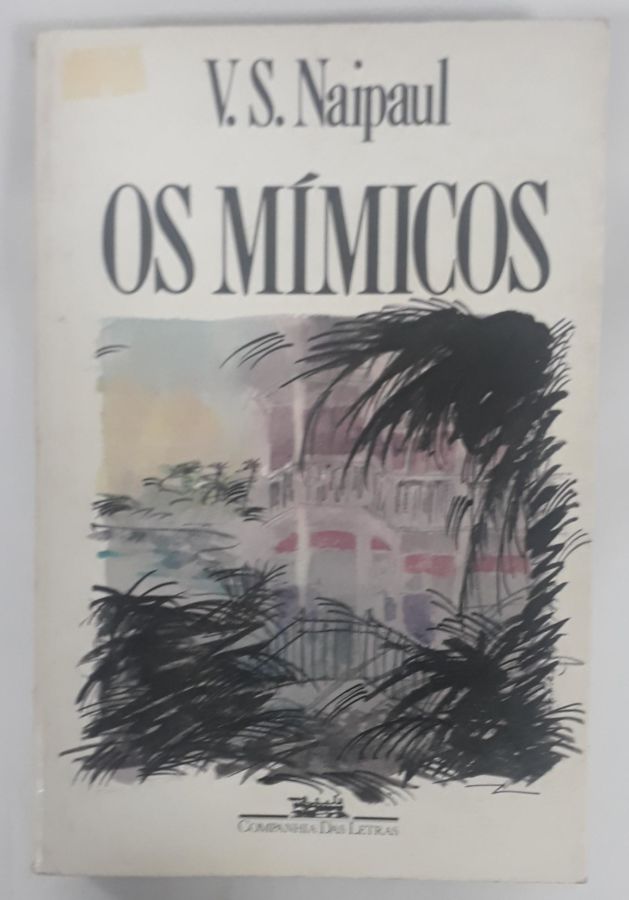 <a href="https://www.touchelivros.com.br/livro/os-mimicos/">Os Mímicos - V.S. Naipaul</a>