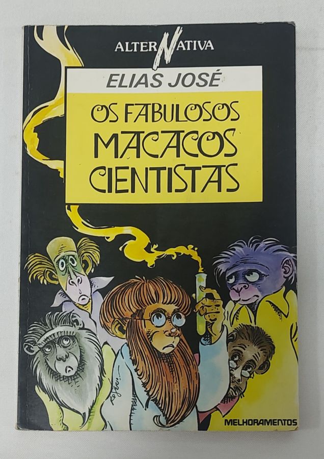 <a href="https://www.touchelivros.com.br/livro/os-fabulosos-macacos-cientistas/">Os Fabulosos Macacos Cientistas - Elias José</a>