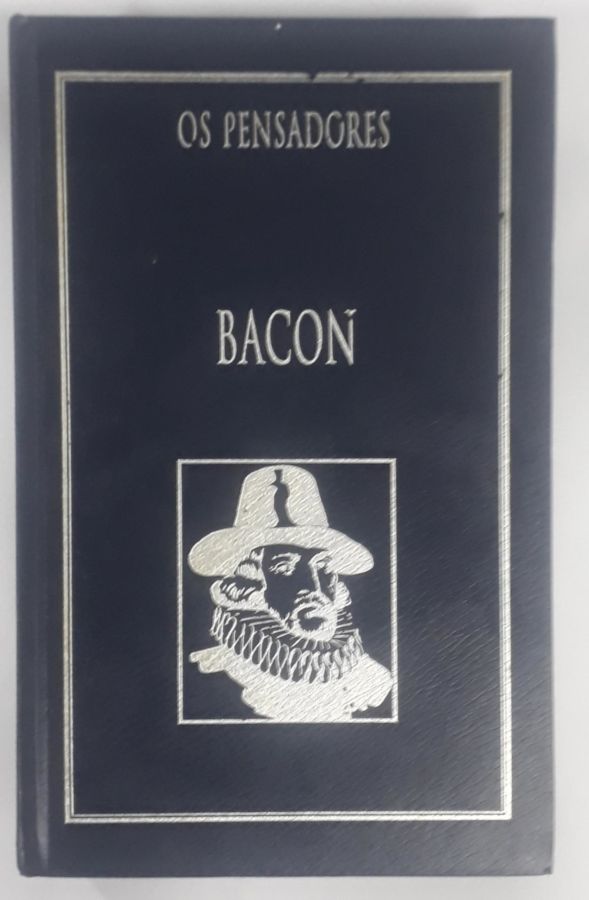 <a href="https://www.touchelivros.com.br/livro/os-pensadores-bacon-4/">Os Pensadores – Bacon - Nova Cultural</a>