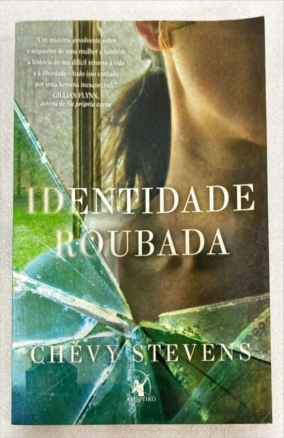<a href="https://www.touchelivros.com.br/livro/identidade-roubada/">Identidade Roubada - Chevy Stevens</a>