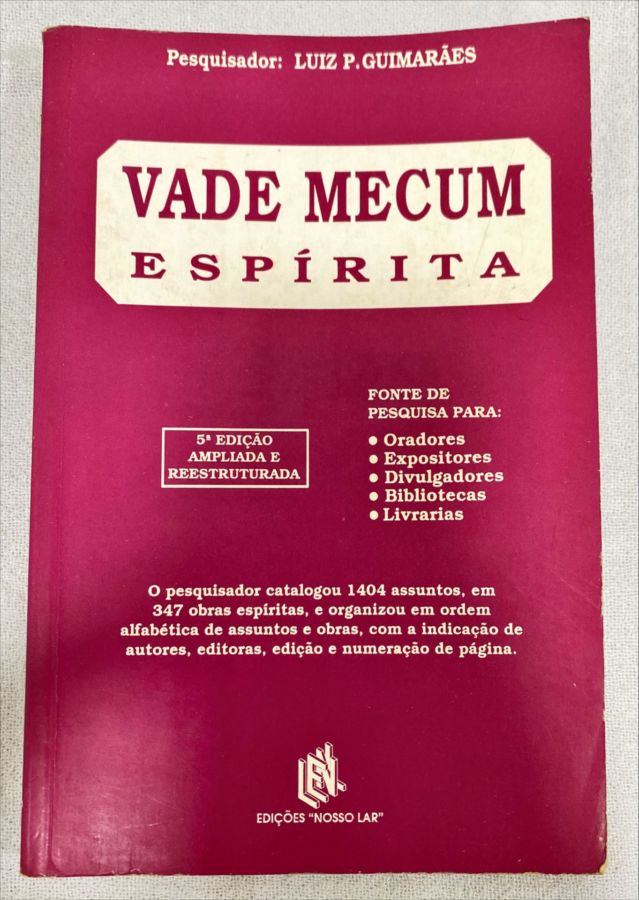<a href="https://www.touchelivros.com.br/livro/vade-mecum-espirita/">Vade Mecum Espírita - Luiz P. Guimarães</a>