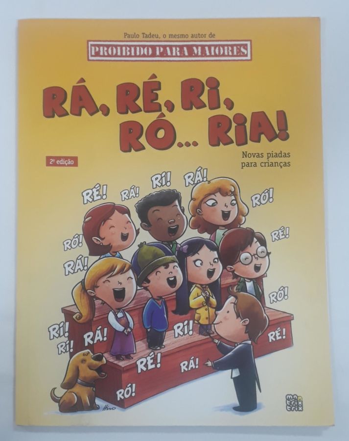 <a href="https://www.touchelivros.com.br/livro/ra-re-ri-ro-ria-novas-piadas-para-criancas/">Ra Re Ri Ro ria Novas Piadas Para Crianças - Paulo Tadeu</a>