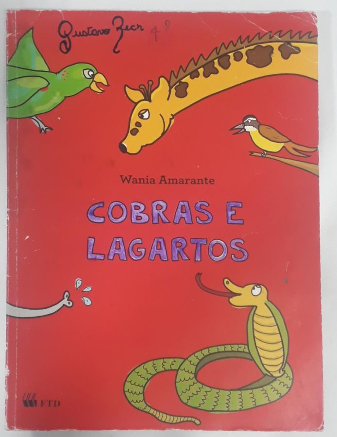 <a href="https://www.touchelivros.com.br/livro/cobras-e-lagartos/">Cobras E Lagartos - Wania Amarante (</a>