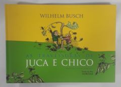 <a href="https://www.touchelivros.com.br/livro/as-travessuras-de-juca-e-chico/">As Travessuras De Juca E Chico - Wilhelm Busch</a>