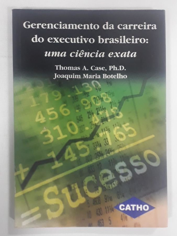 <a href="https://www.touchelivros.com.br/livro/gerenciamento-da-carreira-do-execituvo-brasileiro/">Gerenciamento Da Carreira Do Execituvo Brasileiro - José Carlos Industriais</a>