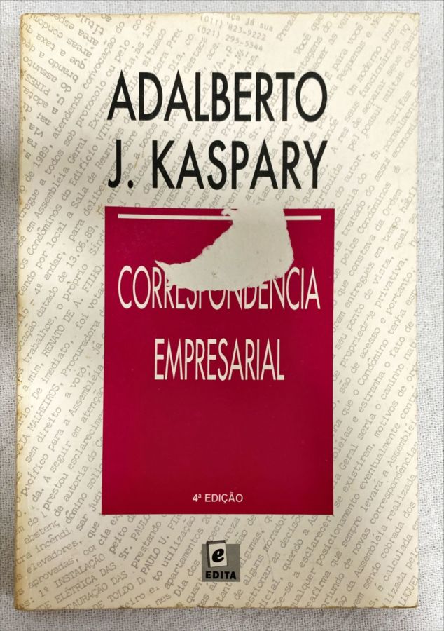 <a href="https://www.touchelivros.com.br/livro/correspondencia-empresarial/">Correspondência Empresarial - Adalberto J. Kaspary</a>