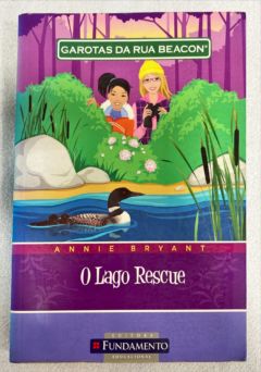 <a href="https://www.touchelivros.com.br/livro/garotas-da-rua-beacon-lago-rescue/">Garotas Da Rua Beacon – Lago Rescue - Annie Bryant</a>