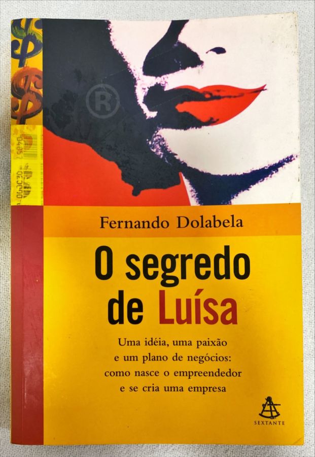 <a href="https://www.touchelivros.com.br/livro/o-segredo-de-luisa-3/">O Segredo De Luísa - Fernando Dolabela</a>