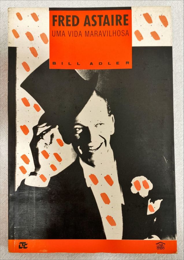 <a href="https://www.touchelivros.com.br/livro/fred-astaire-uma-vida-maravilhosa/">Fred Astaire – Uma Vida Maravilhosa - Bill Adler</a>