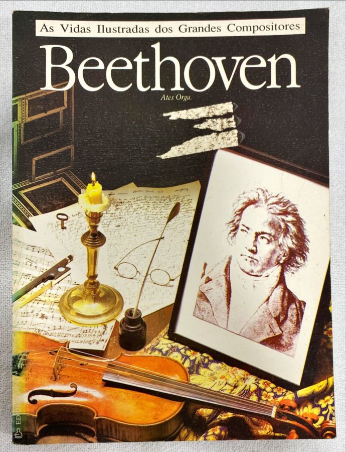 <a href="https://www.touchelivros.com.br/livro/beethoven-as-vidas-ilustradas-dos-grandes-compositores/">Beethoven – As Vidas Ilustradas Dos Grandes Compositores - Ates Orga</a>