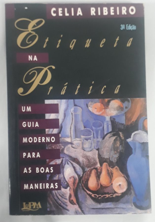 <a href="https://www.touchelivros.com.br/livro/etiqueta-na-pratica/">Etiqueta Na Pratica - Celia Ribeiro</a>