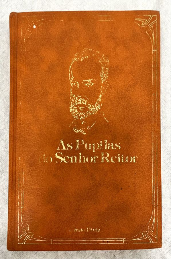 <a href="https://www.touchelivros.com.br/livro/as-pupilas-do-senhor-reitor-2/">As Pupilas Do Senhor Reitor - Julio Diniz</a>