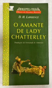 <a href="https://www.touchelivros.com.br/livro/o-amante-de-lady-chatterley-3/">O Amante De Lady Chatterley - D. H. Lawrence</a>