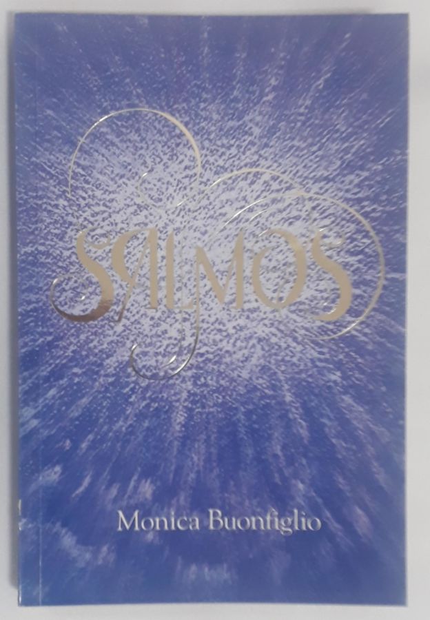 <a href="https://www.touchelivros.com.br/livro/salmos/">Salmos - Monica Buonfiglio</a>