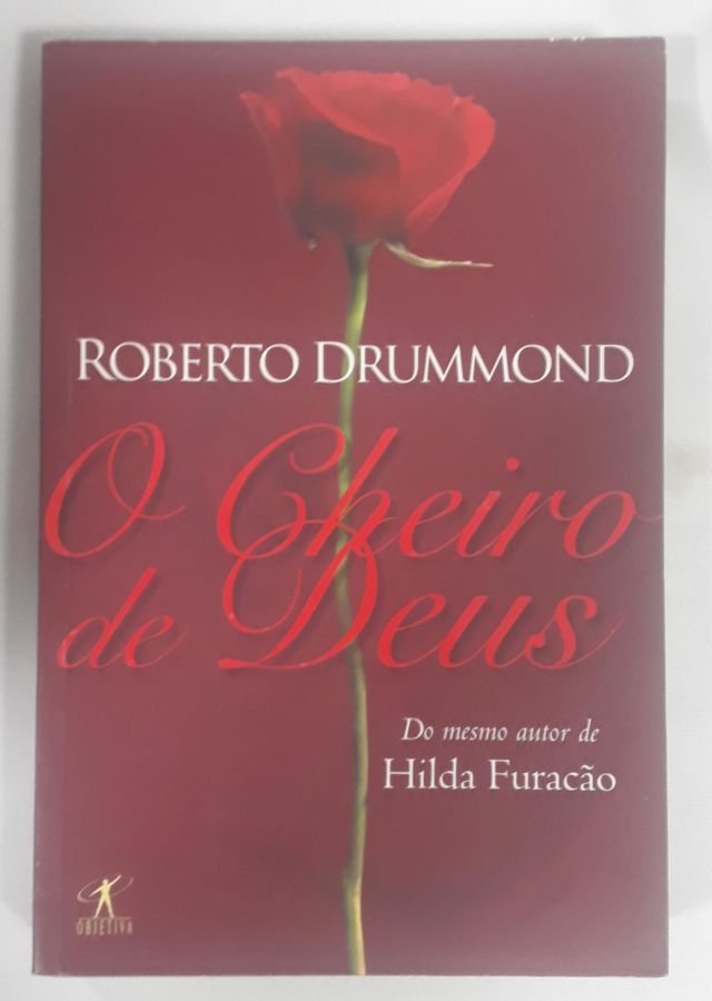 <a href="https://www.touchelivros.com.br/livro/o-cheiro-de-deus/">O Cheiro De Deus - Roberto Drummond</a>