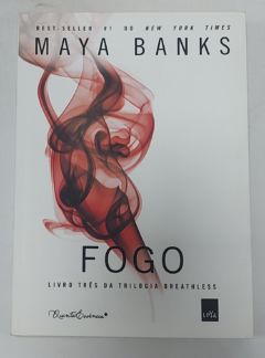 <a href="https://www.touchelivros.com.br/livro/fogo-trilogia-breathless-3/">Fogo – Trilogia Breathless # 3 - Maya Bank</a>