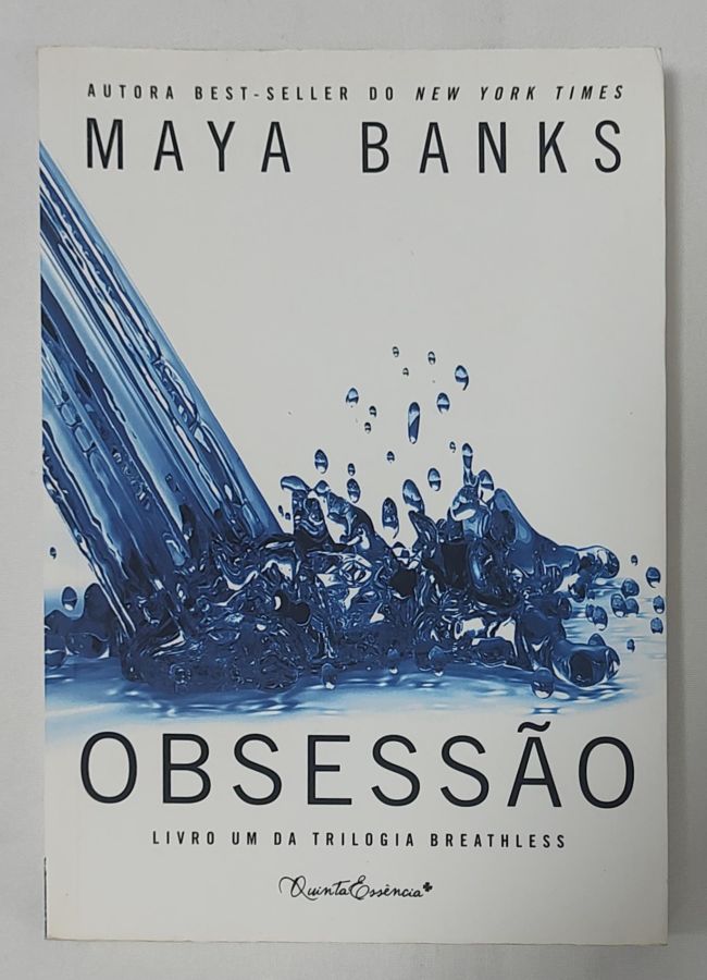<a href="https://www.touchelivros.com.br/livro/obsessao-trilogia-breathless-1/">Obsessão – Trilogia Breathless # 1 - Maya Banks</a>