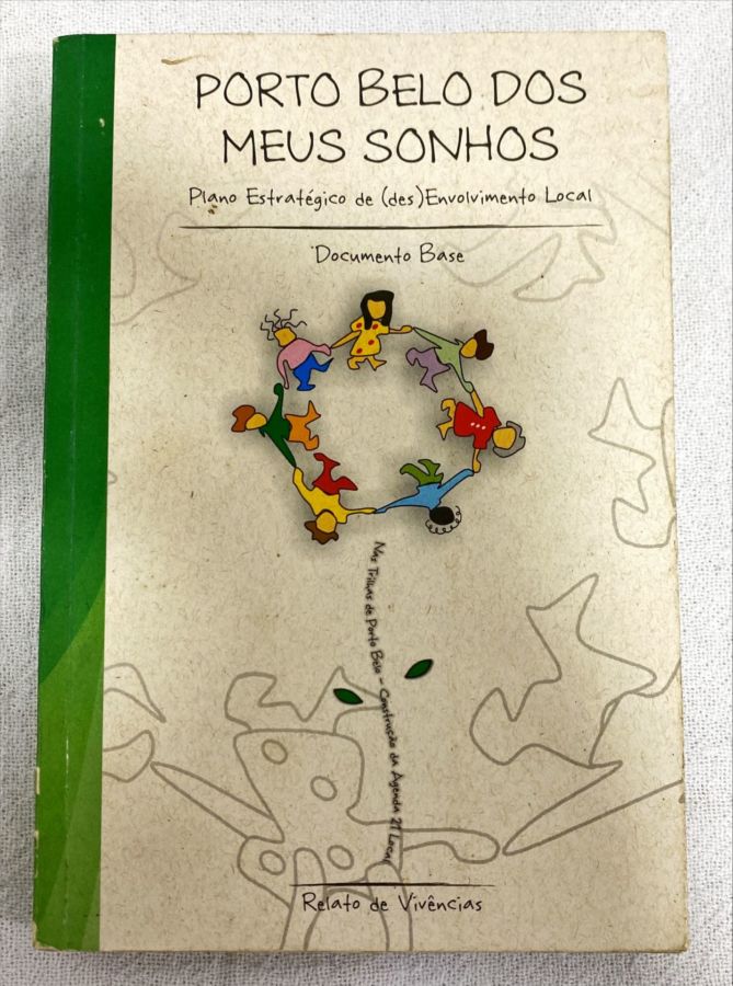 <a href="https://www.touchelivros.com.br/livro/porto-belo-dos-meus-sonhos/">Porto Belo Dos Meus Sonhos - Vários Autores</a>