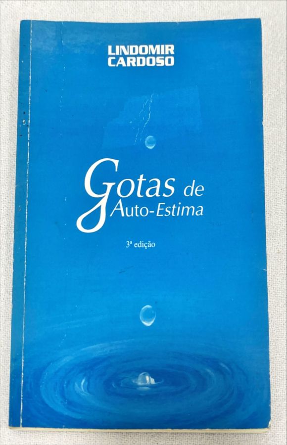 <a href="https://www.touchelivros.com.br/livro/gotas-de-auto-estima/">Gotas De Auto-Estima - Lindomir Cardoso</a>