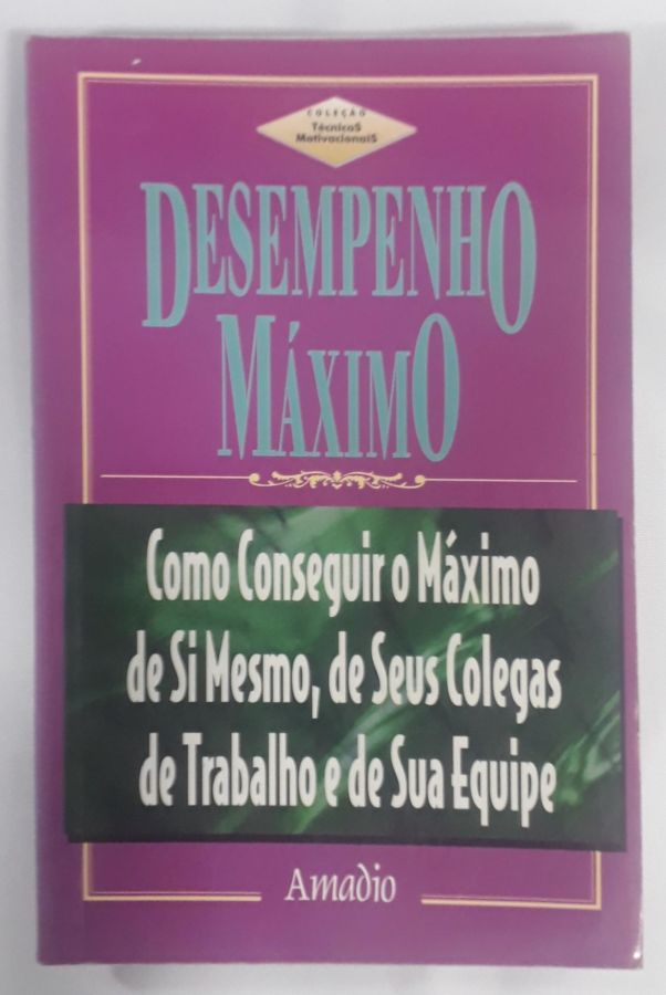<a href="https://www.touchelivros.com.br/livro/desempenho-maximo-2/">Desempenho Máximo - Italo Amadio</a>