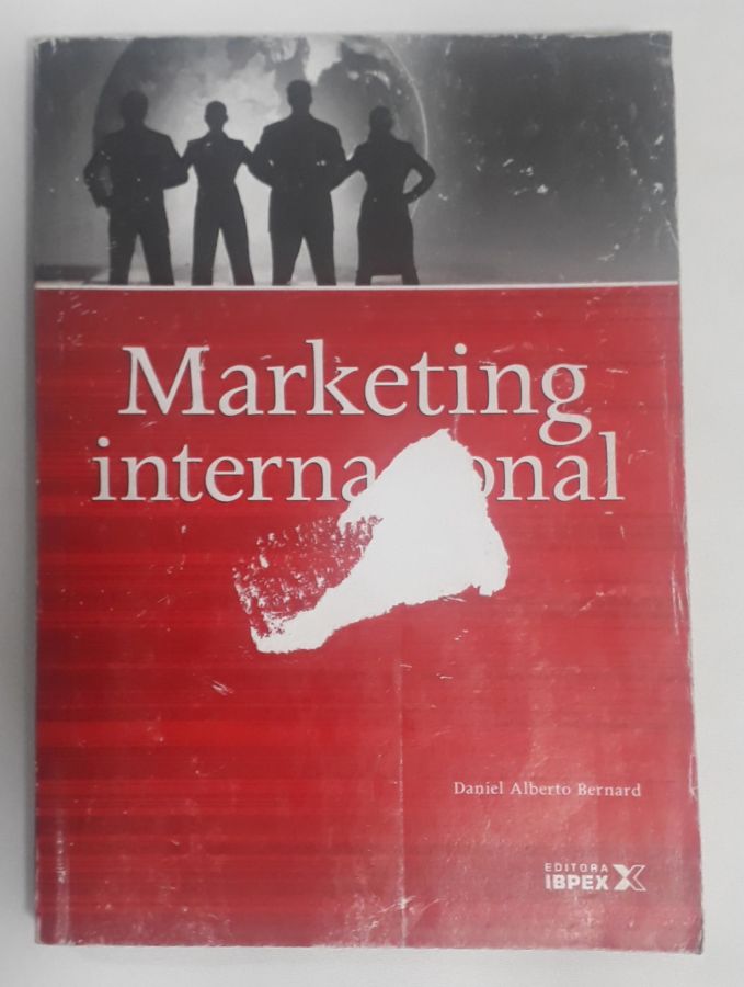 <a href="https://www.touchelivros.com.br/livro/marketing-internacional/">Marketing Internacional - Daniel Alberto Bernard</a>